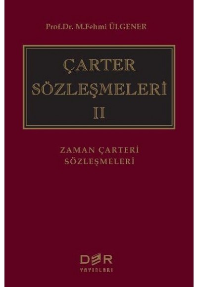 Çarter Sözleşmeleri 2 (Ciltli)