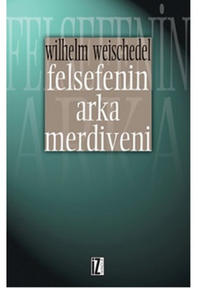 Felsefenin Arka Merdiveni