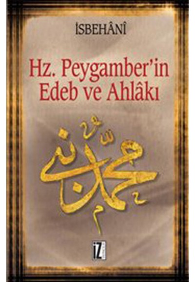 Hz. Peygamber'in Edeb ve Ahlakı
