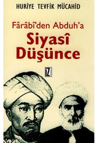 Farabi'den Abduh'a Siyasi Düşünce