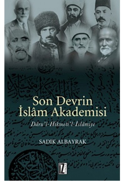 Son Devrin İslam Akademisi