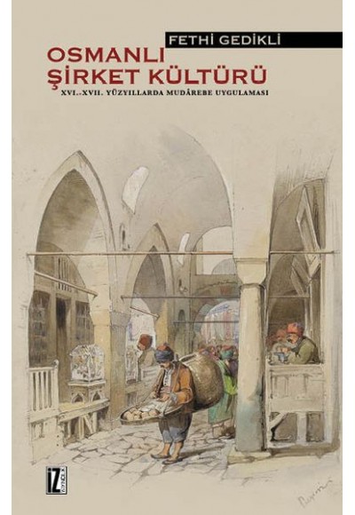 Osmanlı Şirket Kültürü