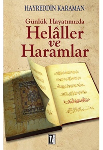 Günlük Hayatımızda Helaller ve Haramlar