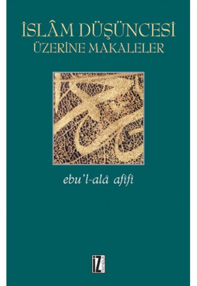 İslam Düşüncesi Üzerine Makaleler