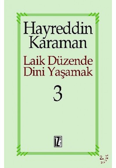 Laik Düzende Dini Yaşamak 3