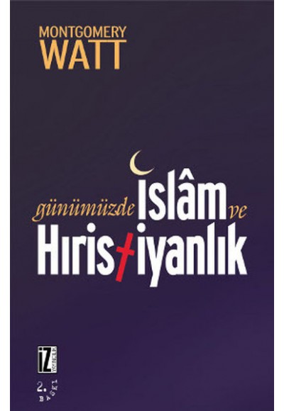 Günümüzde İslam ve Hıristiyanlık