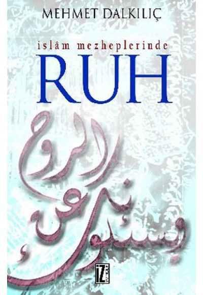 İslam Mezheplerinde Ruh
