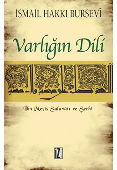 Varlığın Dili  İbn Meşiş Salavatı ve Şerhi