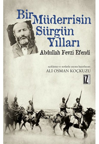 Bir Müderrisin Sürgün Yılları  Abdullah Fevzi Efendi