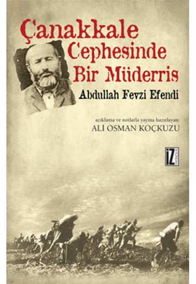 Çanakkale Cephesinde Bir Müderris: Abdullah Fevzi Efendi