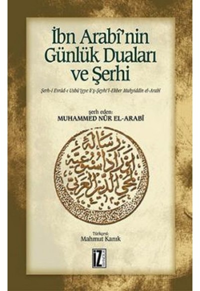 İbn Arabi’nin Günlük Duaları ve Şerhi