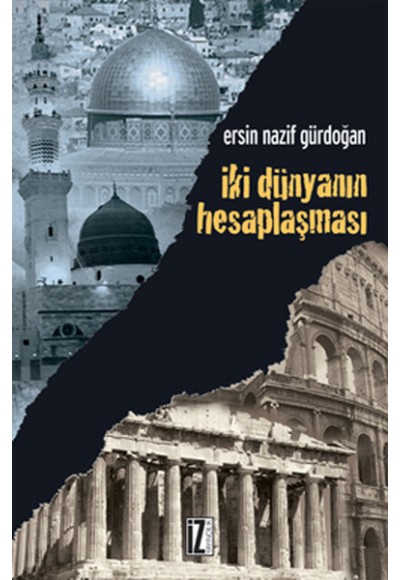 İki Dünyanın Hesaplaşması