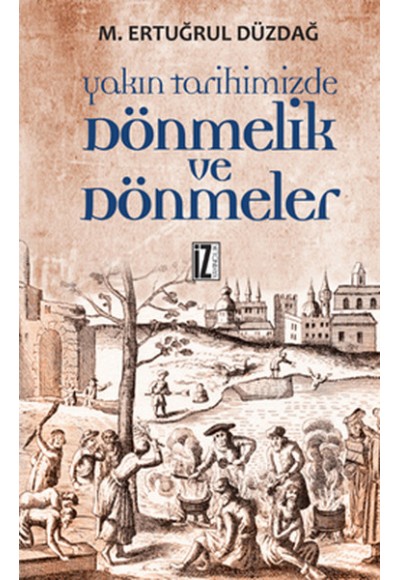 Yakın Tarihimizde Dönmelik ve Dönmeler