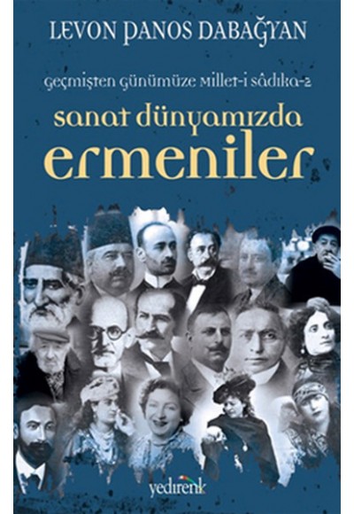 Sanat Dünyamızda Ermeniler