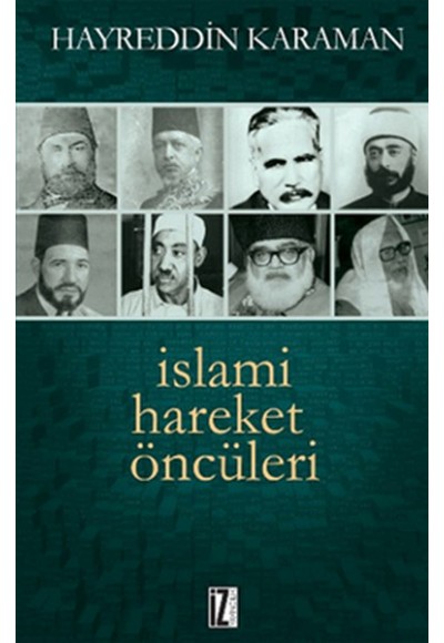 İslami Hareket Öncüleri -1