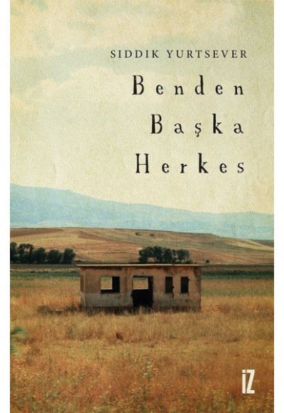 Benden Başka Herkes