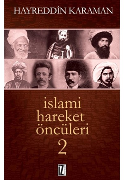 İslami Hareket Öncüleri 2