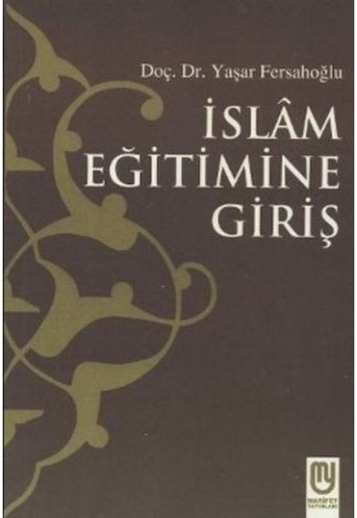 İslam Eğitimine Giriş