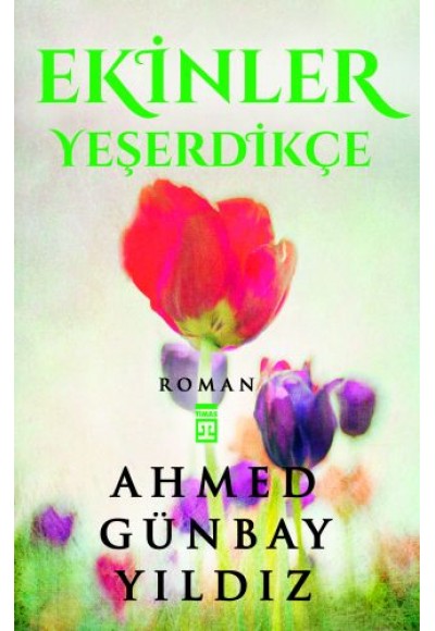 Ekinler Yeşerdikçe