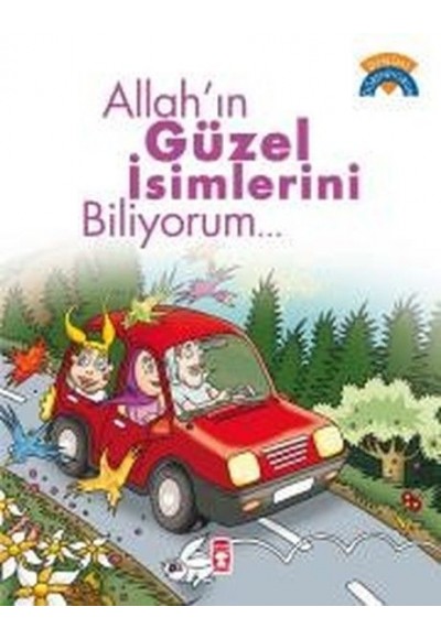 Allah'ın Güzel İsimlerini Biliyorum