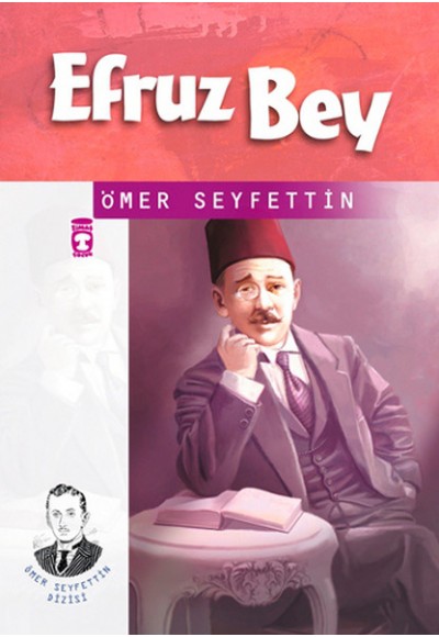 Ömer Seyfettin Dizisi Efruz Bey