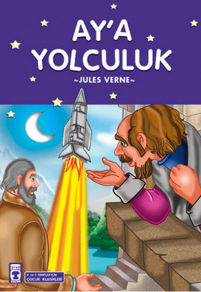 Aya Yolculuk - Çocuk Klasikleri