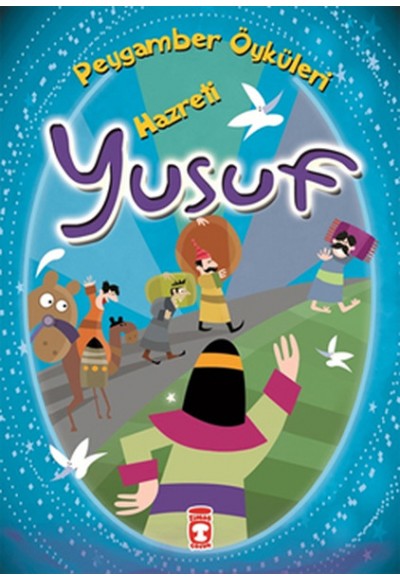 Peygamber Öyküleri Hazreti Yusuf