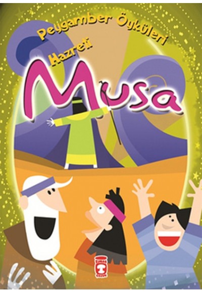 Peygamber Öyküleri - Hz.Musa
