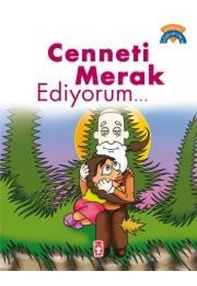 Cenneti Merak Ediyorum
