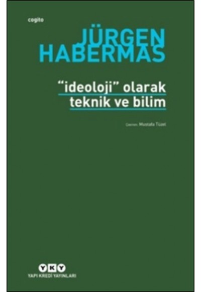 İdeoloji Olarak Teknik Ve Bilim