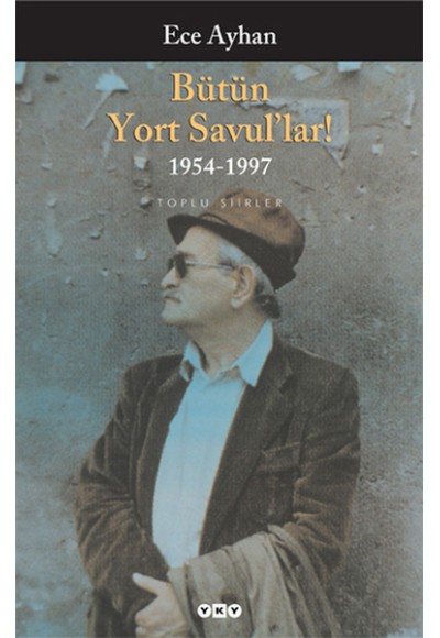 Bütün Yort Savul'lar! Bütün Şiirleri