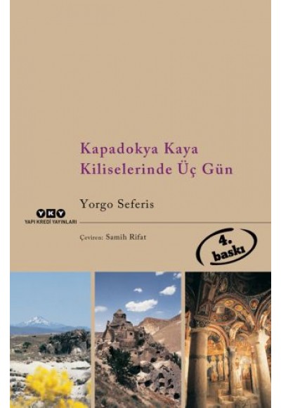 Kapadokya Kaya Kiliselerinde Üç Gün