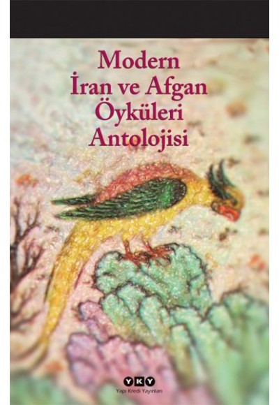 Modern İran ve Afgan Öyküleri Antolojisi