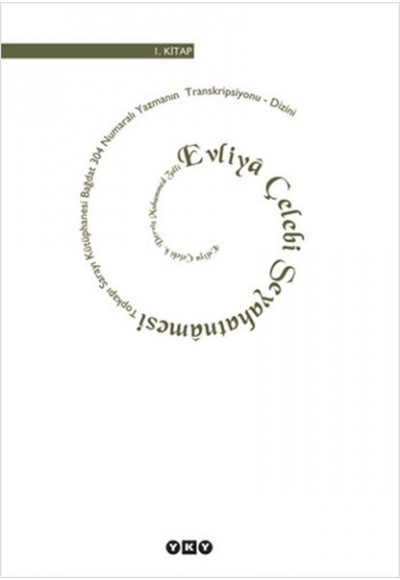 Evliya Çelebi Seyahatnamesi -1. Kitap