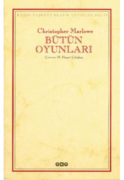 Bütün Oyunları - Christopher Marlowe