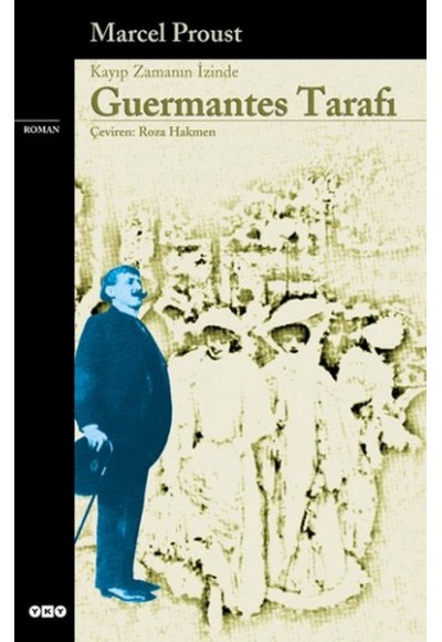 Guermantes Tarafı - Kayıp Zamanın İzinde (3. Kitap) - Modern Klasikler