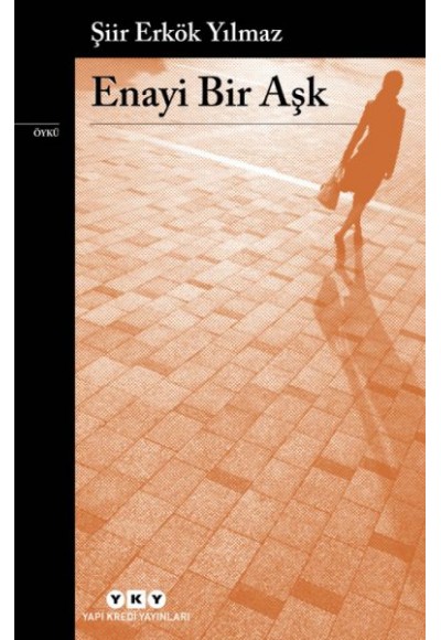 Enayi Bir Aşk