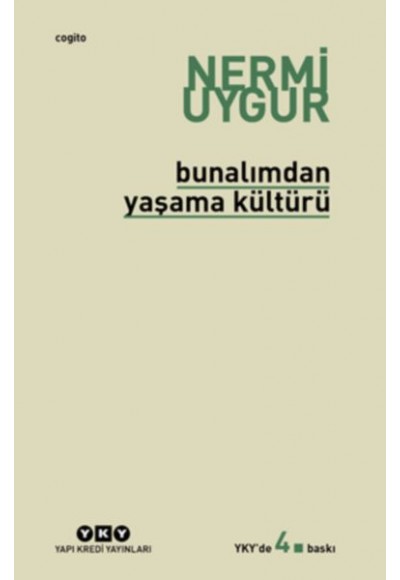 Bunalımdan Yaşama Kültürü