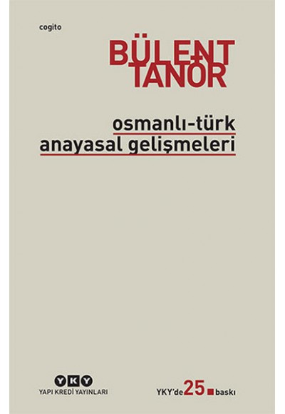 Osmanlı-Türk Anayasal Gelişmeleri