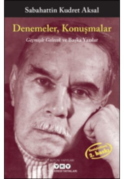 Denemeler, Konuşmalar
