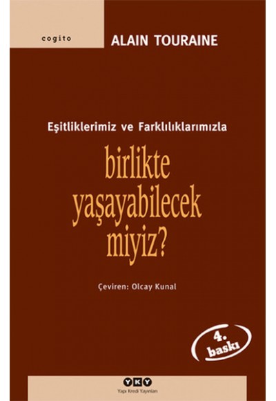 Birlikte Yaşayabilecek miyiz? -Eşitliklerimiz ve Farklılıklarımızla