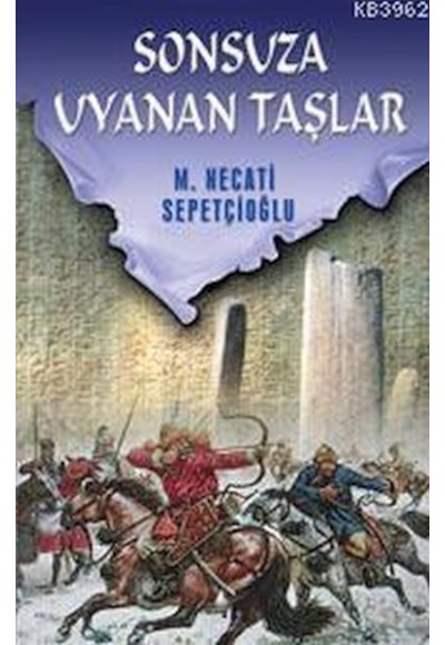 Sonsuza Uyanan Taşlar