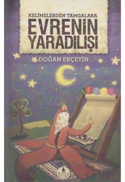 Kelimelerden Tamgalara Evrenin Yaradılışı