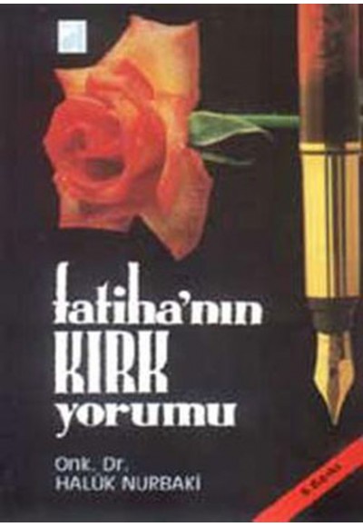Fatihanın Kırk Yorumu