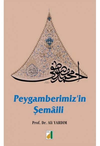 Peygamberimiz'in Şemaili (Ciltli)