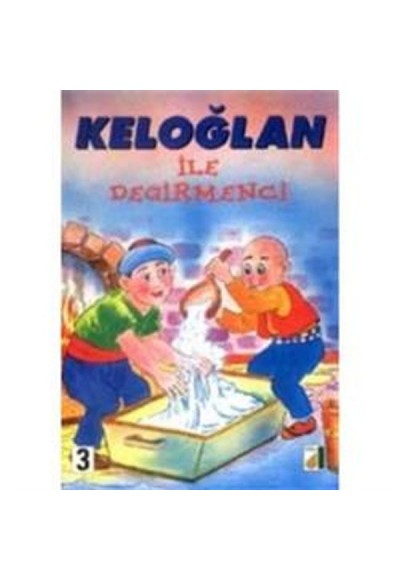 Keloğlan ile Değirmenci