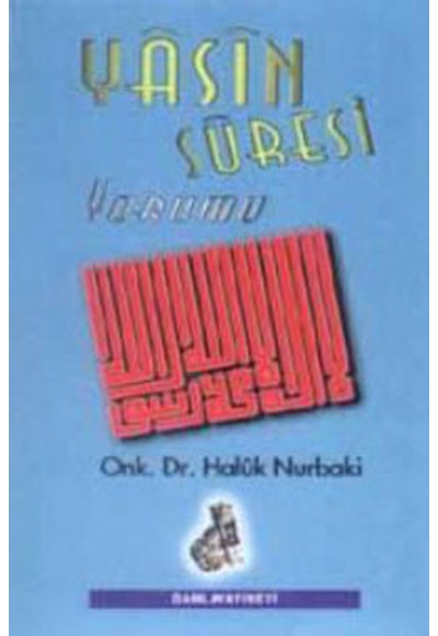Yasin Suresi Yorumu