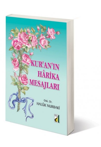 Kur'an'ın Harika Mesajları