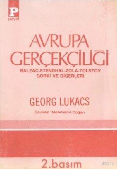 Avrupa Gerçekçiliği Balzac - Stendhal - Zola - Tolstoy - Gorki ve Diğerleri