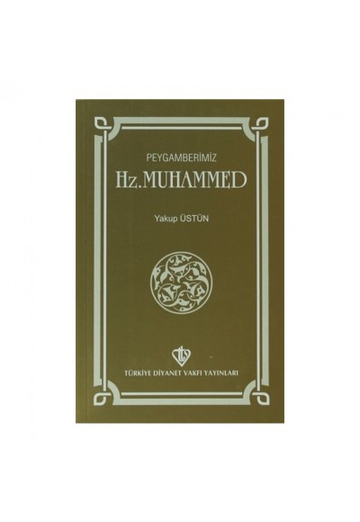 Peygamberimiz Hz. Muhammed